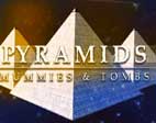 Пирамиды мумии и гробницы